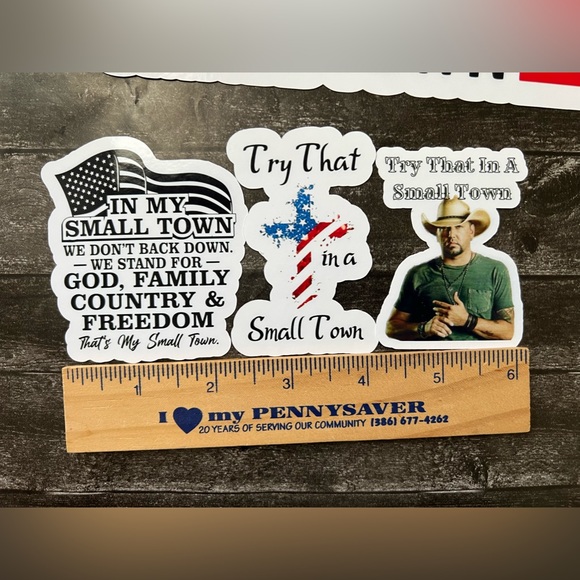 Try That In A Small Town Jason Aldean Waterproof Vinyl Stickers Set Of 5 - Picture 6 of 7
